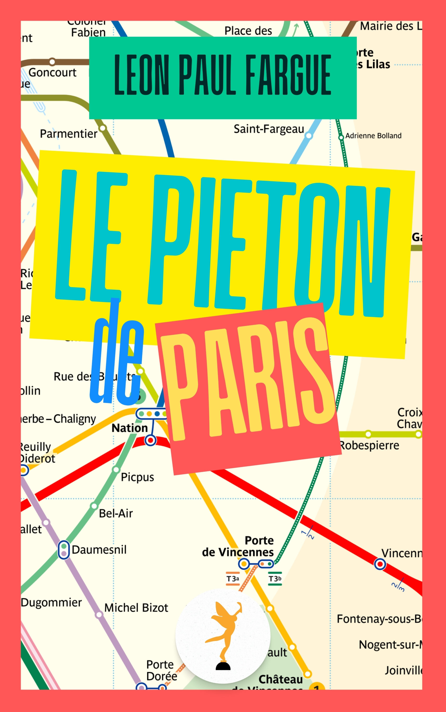 Le Piéton de Paris, Léon-Paul Fargue — Éditions Condorcet